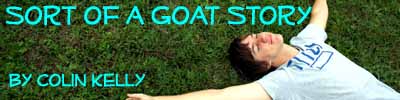 Sort of a Goat Story link